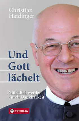 Haidinger |  Und Gott lächelt | Buch |  Sack Fachmedien