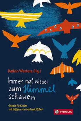 Wexberg |  Immer mal wieder zum Himmel schauen | Buch |  Sack Fachmedien