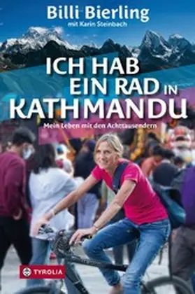Bierling / Steinbach |  Ich hab ein Rad in Kathmandu | eBook | Sack Fachmedien
