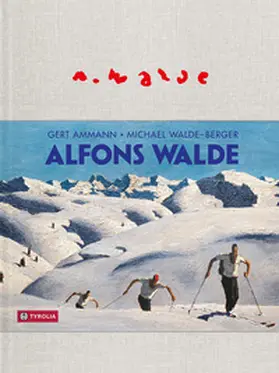 Ammann / Walde-Berger |  Alfons Walde | Buch |  Sack Fachmedien