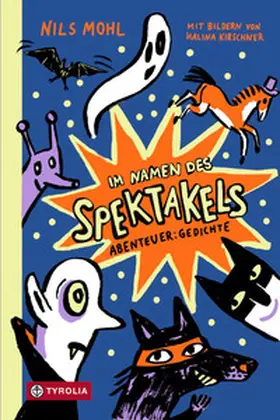 Mohl |  Im Namen des Spektakels | Buch |  Sack Fachmedien