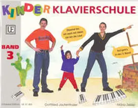 Jaufenthaler Gottfried / Zeisler |  UE Kinder-Klavierschule Band 3 | Buch |  Sack Fachmedien