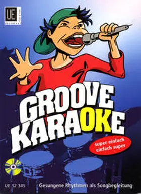 Filz |  Groove Karaoke mit CD, für Singstimme | Buch |  Sack Fachmedien