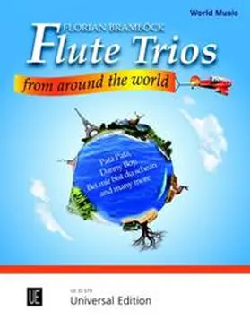 Bramböck |  Flute Trios from around the World für 3 Flöten | Buch |  Sack Fachmedien