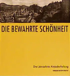  Die bewahrte Schönheit | Buch |  Sack Fachmedien