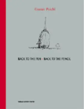 Peichl |  Back to the pen – Back to the pencil | Buch |  Sack Fachmedien