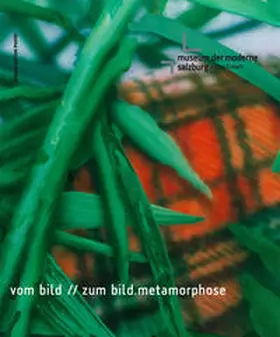 Husslein-Arco / Reddeker / Zuckriegl |  vom bild - zum bild. metamorphose | Buch |  Sack Fachmedien