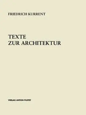 Kurrent |  Texte zur Architektur | Buch |  Sack Fachmedien