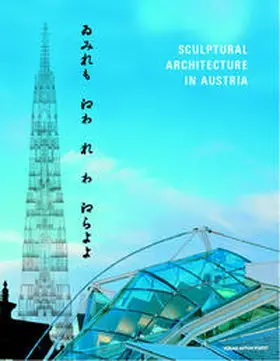 Bundeskanzleramt |  Sculptural Architecture in Austria | Buch |  Sack Fachmedien