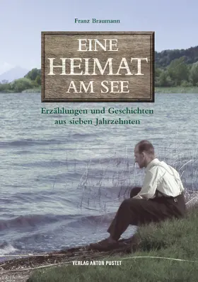 Braumann |  Eine Heimat am See | eBook | Sack Fachmedien