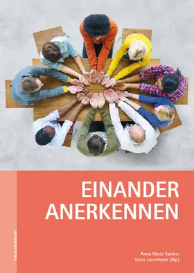 Kalcher / Lauermann |  Einander anerkennen | eBook | Sack Fachmedien