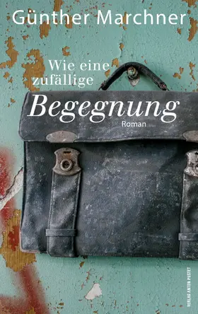 Marchner |  Wie eine zufällige Begegnung | eBook | Sack Fachmedien