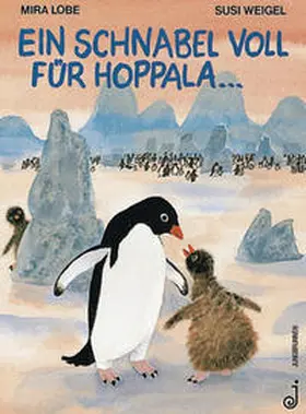 Lobe |  Ein Schnabel voll für Hoppala ... | Buch |  Sack Fachmedien