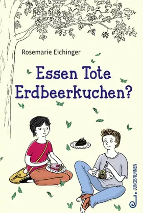 Eichinger |  Essen Tote Erdbeerkuchen? | eBook | Sack Fachmedien