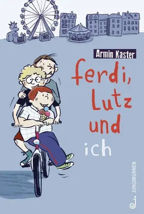 Kaster |  Ferdi, Lutz und ich | eBook | Sack Fachmedien