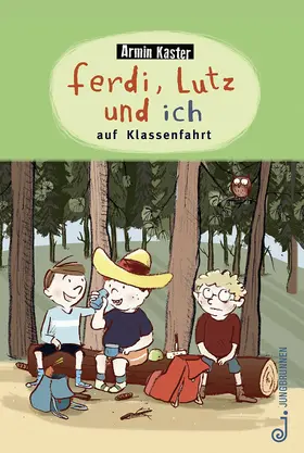 Kaster |  Ferdi, Lutz und ich auf Klassenfahrt | eBook | Sack Fachmedien