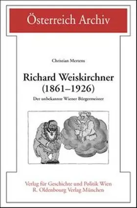 Mertens |  Richard Weiskirchner (1861-1926) | Buch |  Sack Fachmedien