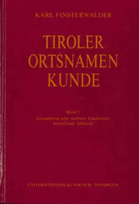 Finsterwalder / Ölberg / Grass |  Tiroler Ortsnamenkunde Band 1 | Buch |  Sack Fachmedien