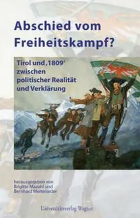 Mazohl / Mertelseder |  Abschied vom Freiheitskampf? | Buch |  Sack Fachmedien