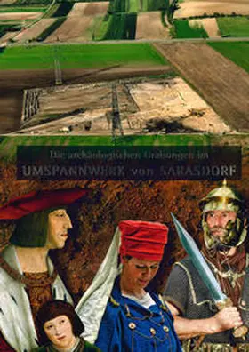 Sauer | Die archäologischen Grabungen im Umspannwerk von Sarasdorf | Buch | 978-3-7030-0478-0 | sack.de