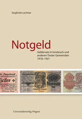 Lechner |  Notgeld | Buch |  Sack Fachmedien