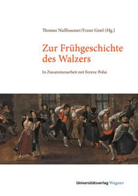 Nußbaumer / Gratl |  Zur Frühgeschichte des Walzers | Buch |  Sack Fachmedien