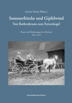 Jäger |  Sommerfrische und Gipfelwind | Buch |  Sack Fachmedien