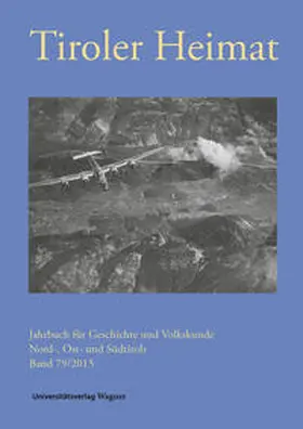 Schober / Riedmann |  Tiroler Heimat 79 (2015) | Buch |  Sack Fachmedien