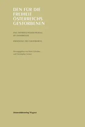 Schreiber / Grüner |  Den für die Freiheit Österreichs Gestorbenen | eBook | Sack Fachmedien