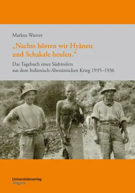 Wurzer |  "Nachts hörten wir Hyänen und Schakale heulen." | eBook | Sack Fachmedien