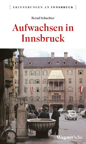 Schuchter |  Aufwachsen in Innsbruck | eBook | Sack Fachmedien