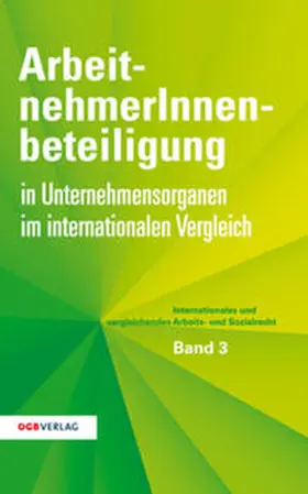 Löschnigg |  Arbeitnehmerbeteiligung in Unternehmensorganen im internationalen Vergleich | Buch |  Sack Fachmedien