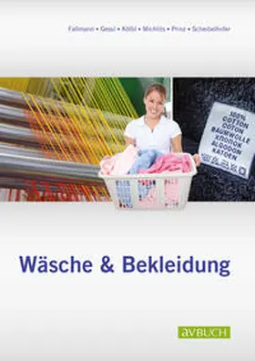 Fallmann / Gessl / Kölbl |  Wäsche und Bekleidung | Buch |  Sack Fachmedien