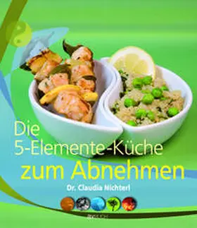 Nichterl |  Die 5-Elemente-Küche | Buch |  Sack Fachmedien