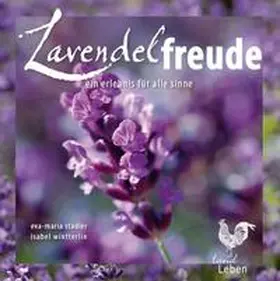 Stadler / Wintterlin |  Lavendelfreude | Buch |  Sack Fachmedien