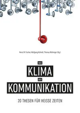 Joanneum Graz / Fischer / Kühnelt |  Das Klima der Kommunikation | Buch |  Sack Fachmedien