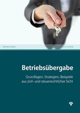 Binder |  Betriebsübergabe | Buch |  Sack Fachmedien