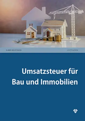 Huber-Wurzinger |  Umsatzsteuer für Bau und Immobilien | Buch |  Sack Fachmedien