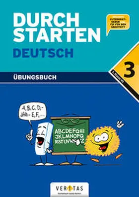 Eibl / Ebner / Fischer |  Durchstarten in Deutsch 3. Schuljahr. Dein Übungsbuch | Buch |  Sack Fachmedien