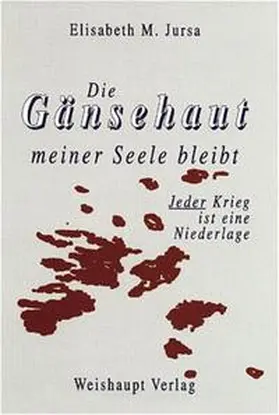 Jursa |  Die Gänsehaut meiner Seele bleibt... | Buch |  Sack Fachmedien