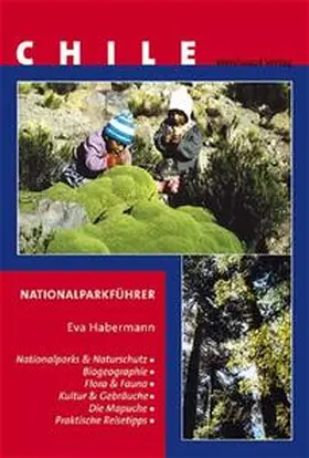 Habermann |  Naturschutz und Nationalparks in Chile | Buch |  Sack Fachmedien