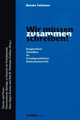 Faistauer |  Wir müssen zusammen schreiben! | Buch |  Sack Fachmedien