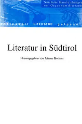 Holzner |  Literatur in Südtirol | Buch |  Sack Fachmedien