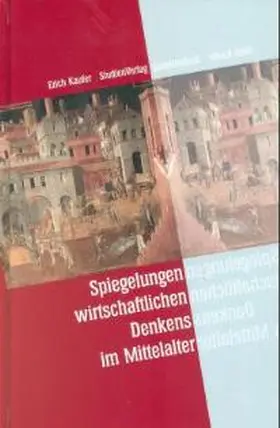 Kaufer |  Spiegelungen wirtschaftlichen Denkens im Mittelalter | Buch |  Sack Fachmedien