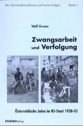 Gruner |  Zwangsarbeit und Verfolgung | Buch |  Sack Fachmedien