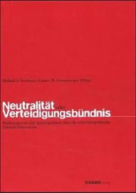 Strohmer / Lutzenberger |  Neutralität oder Verteidigungsbündnis | Buch |  Sack Fachmedien