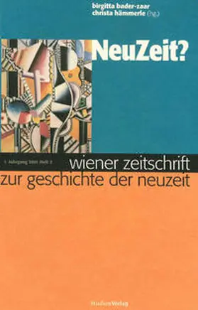 Bader-Zaar / Hämmerle |  Wiener Zeitschrift zur Geschichte der Neuzeit 2/01 | Sonstiges |  Sack Fachmedien