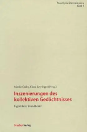 Csáky / Zeyringer |  Inszenierungen des kollektiven Gedächtnisses | Buch |  Sack Fachmedien