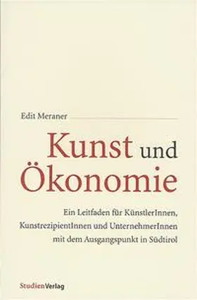 Meraner |  Kunst und Ökonomie | Buch |  Sack Fachmedien