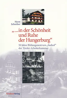 Schreiber |  ... in der Schönheit und Ruhe der Hungerburg | Buch |  Sack Fachmedien